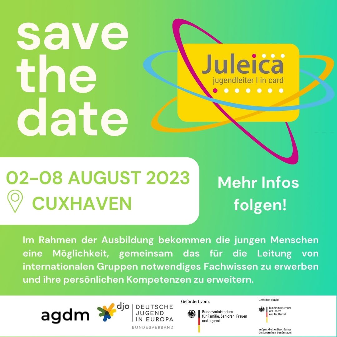 SAVE THE DATE: Multinationale JuLeiCa 2023 SAVE THE DATE: Multinationale JuLeiCa 2023